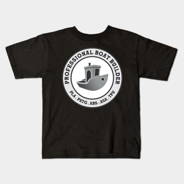 3D Printing Benchy Professional Boat Builder Kids T-Shirt by PCB1981